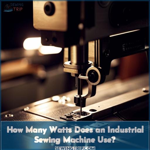 How Many Watts Does an Industrial Sewing Machine Use