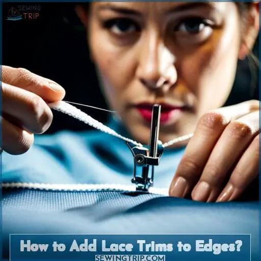 How to Add Lace Trims to Edges