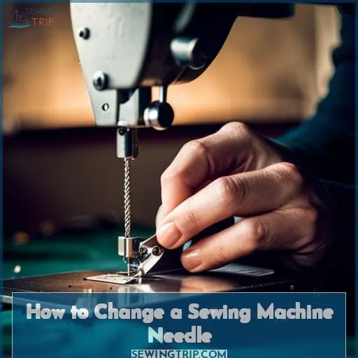 How to Change a Sewing Machine Needle