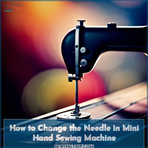 How to Change the Needle in Mini Hand Sewing Machine