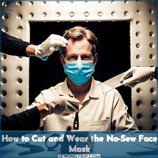 How to Cut and Wear the No-Sew Face Mask