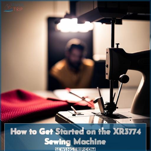 How to Get Started on the XR3774 Sewing Machine