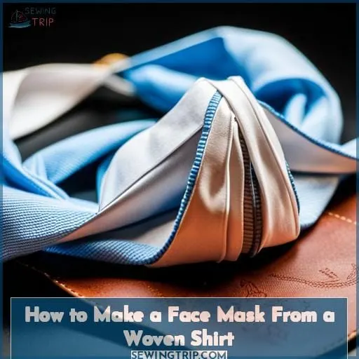 How to Make a Face Mask From a Woven Shirt