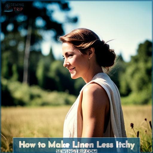 How to Make Linen Less Itchy