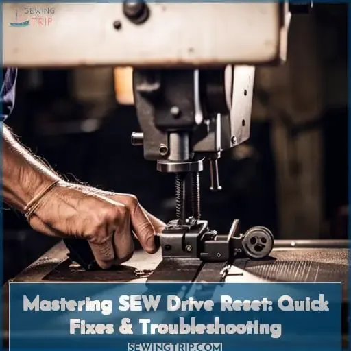 how to reset sew drive