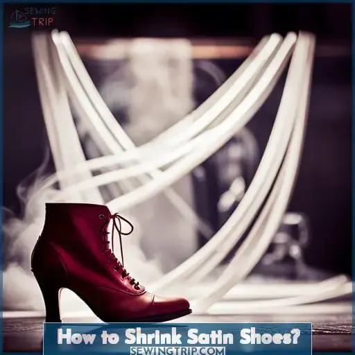 How to Shrink Satin Shoes