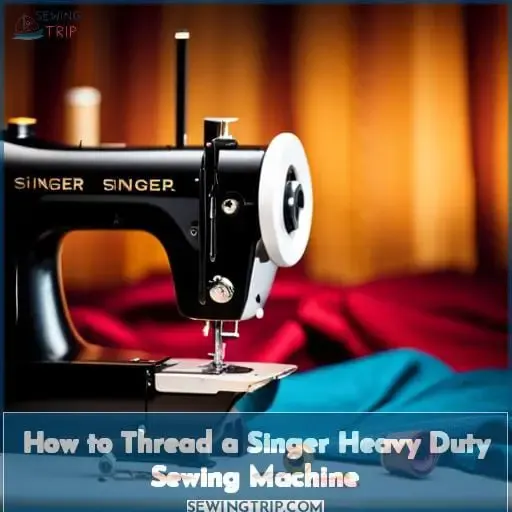 How to Thread a Singer Heavy Duty Sewing Machine