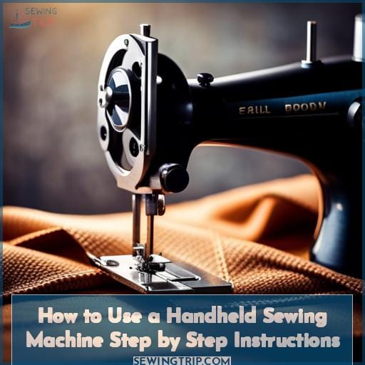 How to Use a Handheld Sewing Machine Step by Step Instructions