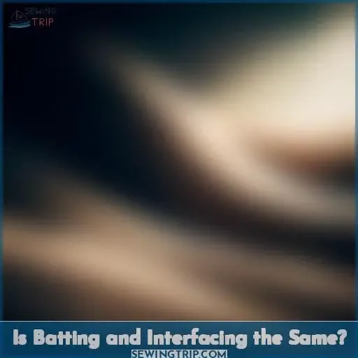 Is Batting and Interfacing the Same