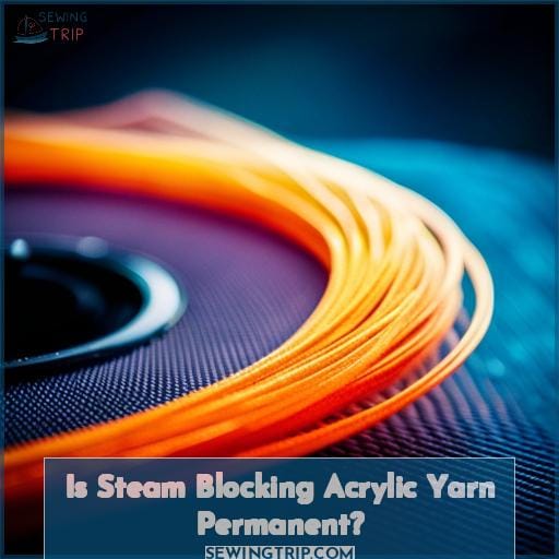 Is Steam Blocking Acrylic Yarn Permanent