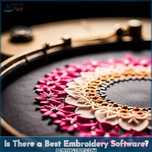 Choosing the Best Embroidery Digitizing Software
