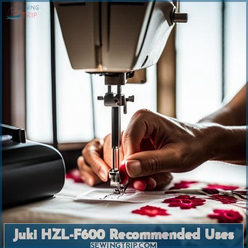 Juki HZL-F600 Recommended Uses