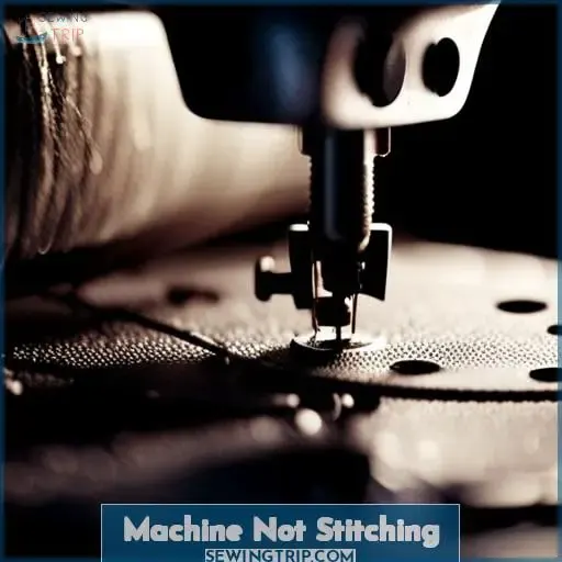 Machine Not Stitching