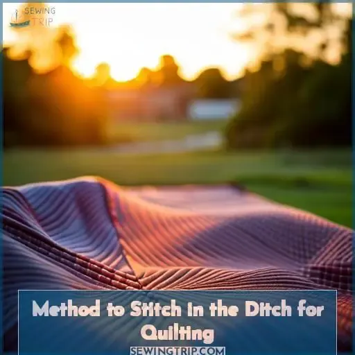 Method to Stitch in the Ditch for Quilting