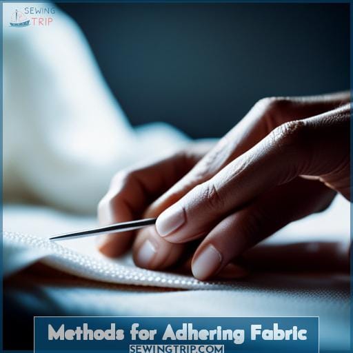 Methods for Adhering Fabric