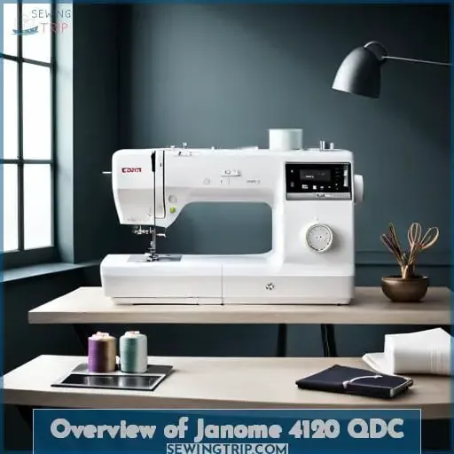 Overview of Janome 4120 QDC