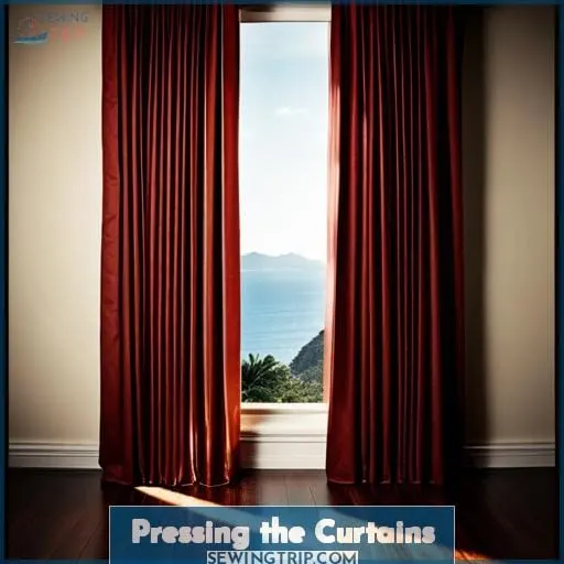 Pressing the Curtains