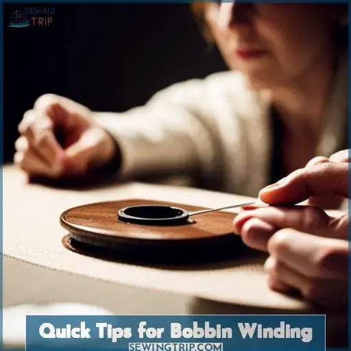 Quick Tips for Bobbin Winding