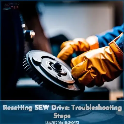 Resetting SEW Drive: Troubleshooting Steps