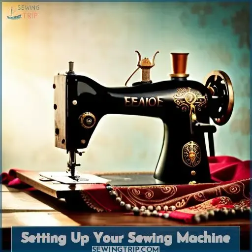 Setting Up Your Sewing Machine