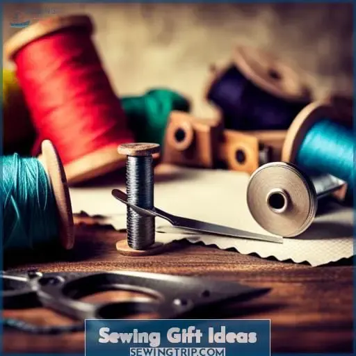 Sewing Gift Ideas