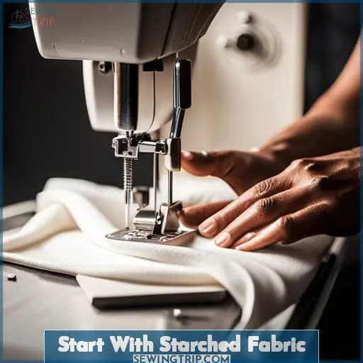 Start With Starched Fabric