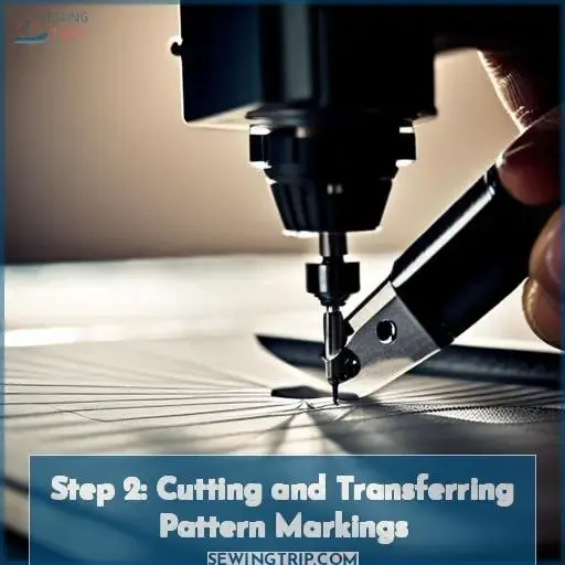 Step 2: Cutting and Transferring Pattern Markings