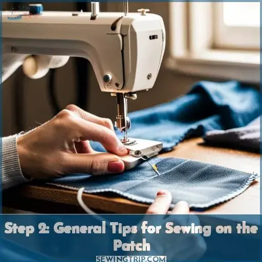 Step 2: General Tips for Sewing on the Patch