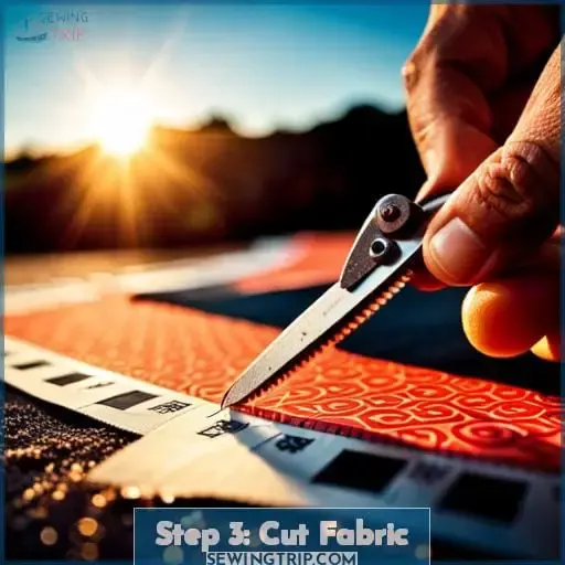 Step 3: Cut Fabric