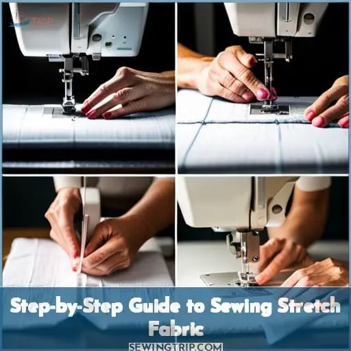 Step-by-Step Guide to Sewing Stretch Fabric