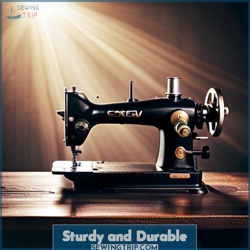 Sturdy and Durable Sturdy and Durable
