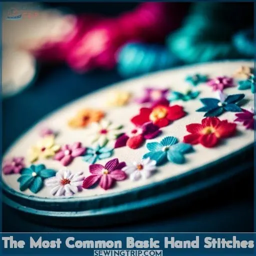 The Most Common Basic Hand Stitches