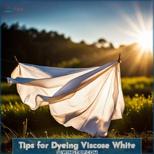 Tips for Dyeing Viscose White