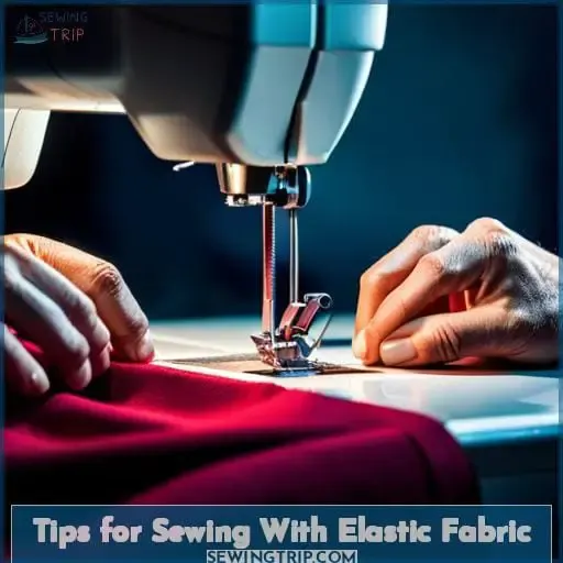 Tips for Sewing With Elastic Fabric