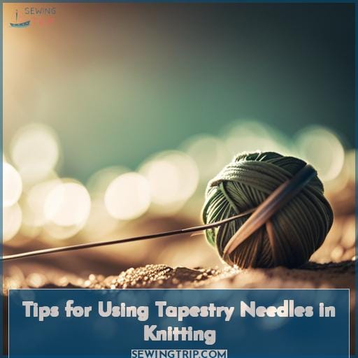 Tips for Using Tapestry Needles in Knitting