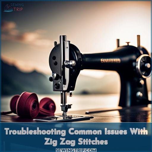 Troubleshooting Common Issues With Zig Zag Stitches