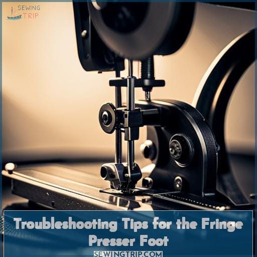 Troubleshooting Tips for the Fringe Presser Foot