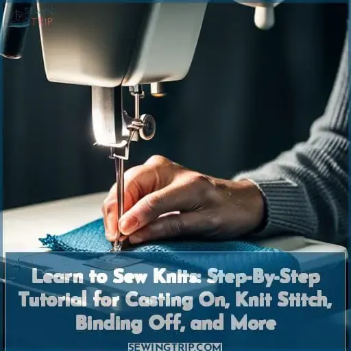 tutorialshow to sew knits
