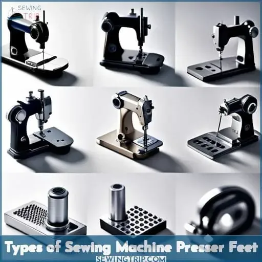Types of Sewing Machine Presser Feet
