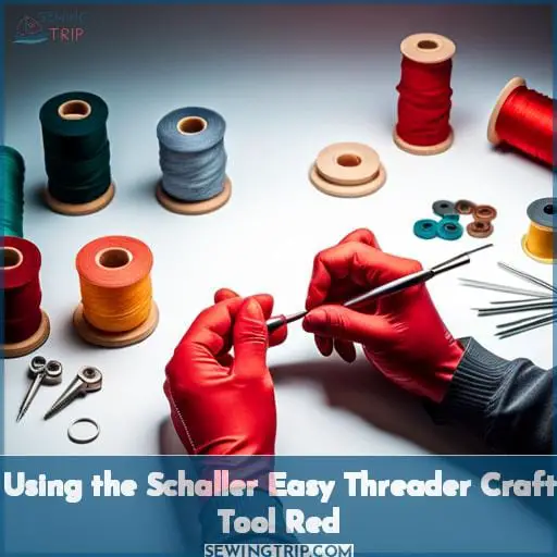 Using the Schaller Easy Threader Craft Tool Red