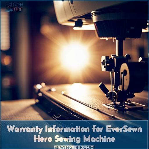 Warranty Information for EverSewn Hero Sewing Machine