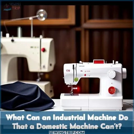 What Can an Industrial Machine Do That a Domestic Machine Can’t