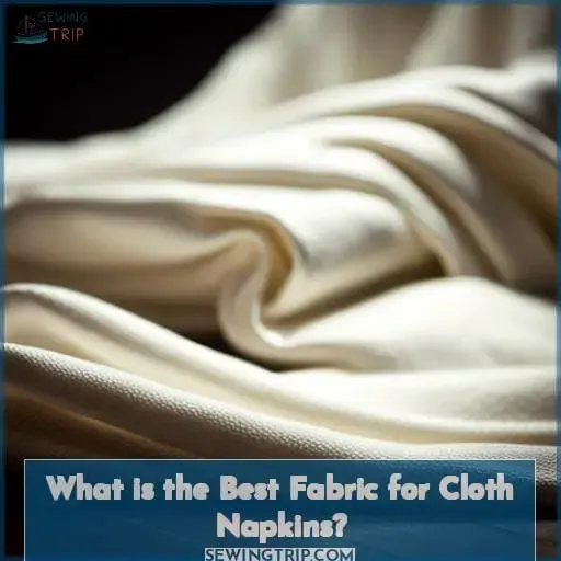 Best Fabric for Cloth Napkins: 20 Options & How Much You Need