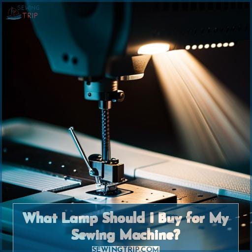 What Lamp Should I Buy for My Sewing Machine