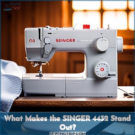 What Makes the SINGER 4432 Stand Out
