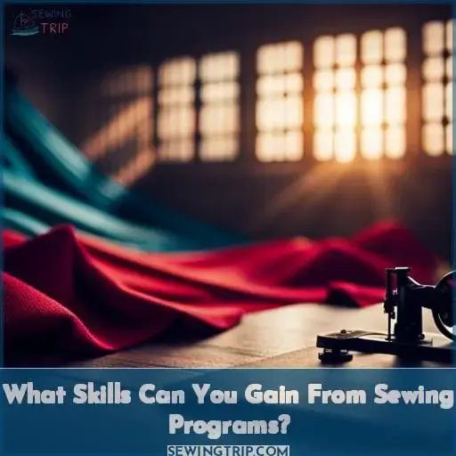 What Skills Can You Gain From Sewing Programs
