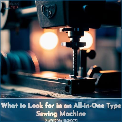What to Look for in an All-in-One Type Sewing Machine