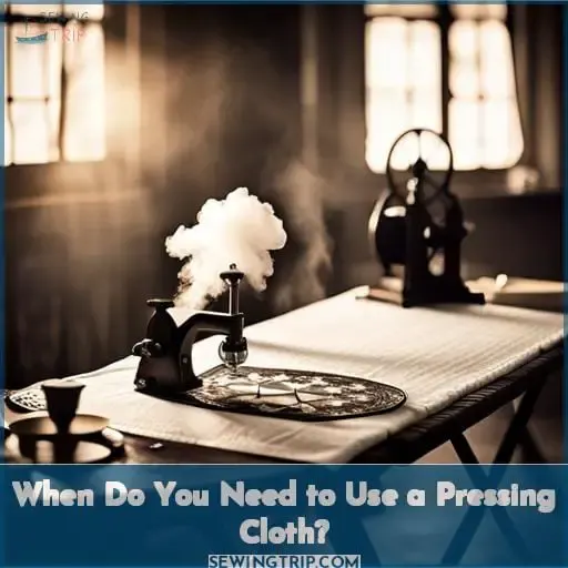 When Do You Need to Use a Pressing Cloth