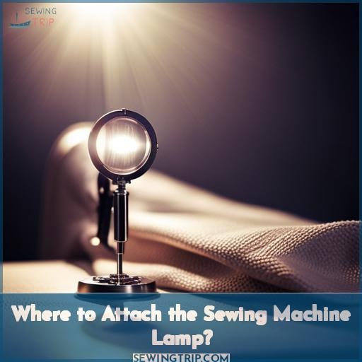 Where to Attach the Sewing Machine Lamp