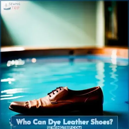 Who Can Dye Leather Shoes